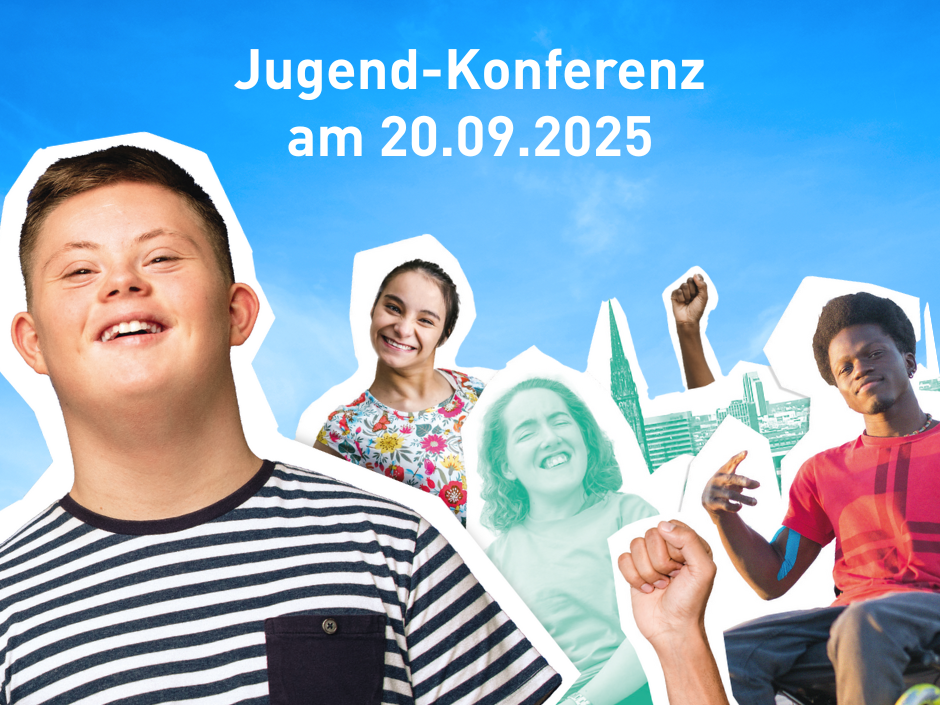 Bild mit vier junge Menschen mit Behinderung und Titel: Jugend-Konferenz am 20.09.2025